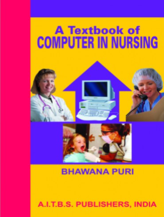 A Textbook of Computer in Nursing, 3/Ed. 
